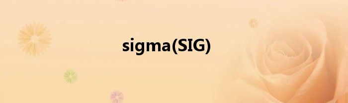 sigma(SIG)